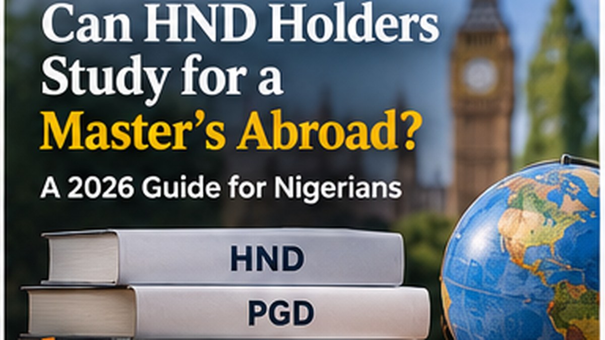 HND and postgraduate study pathway for Nigerian students applying for master's degrees abroad
