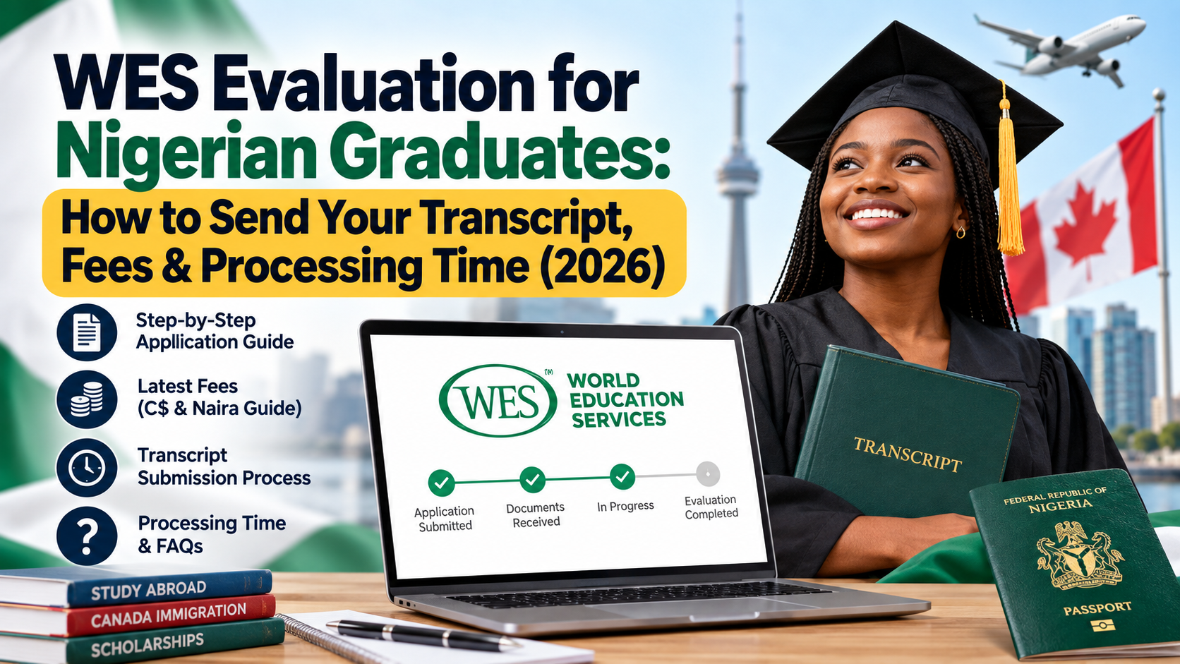 Nigerian graduate with transcript and laptop illustrating WES evaluation, fees and processing time